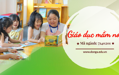 Học Giáo dục mầm non tại Đông Á có gì khác?