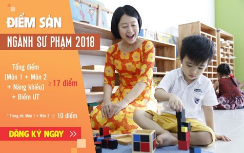 Điểm sàn và phương thức xét tuyển ngành sư phạm 2018